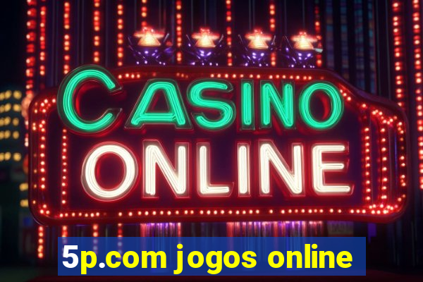 5p.com jogos online